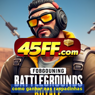 como ganhar nas raspadinhas